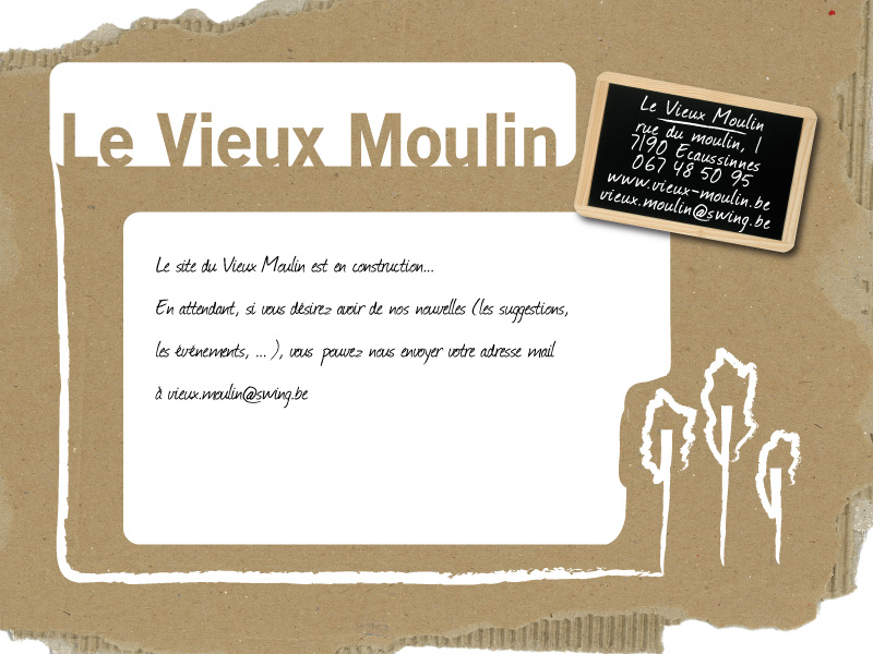 Le Vieux Moulin - contactez-nous via vieux-moulin@swing.be